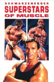 Schwarzenegger’s Superstars of Muscle
