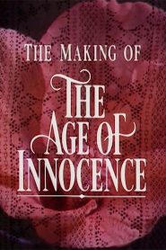 Innocence and Experience: The Making of ‘The Age of Innocence’