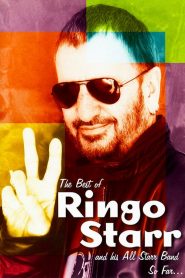 The Best of Ringo Starr & His All-Starr Band So Far…
