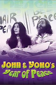 John & Yoko’s Year of Peace