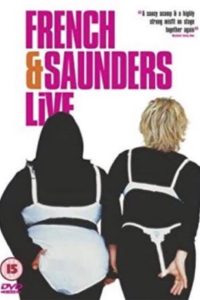 French & Saunders – Live