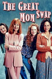 The Great Mom Swap