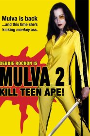 Mulva 2: Kill Teen Ape!